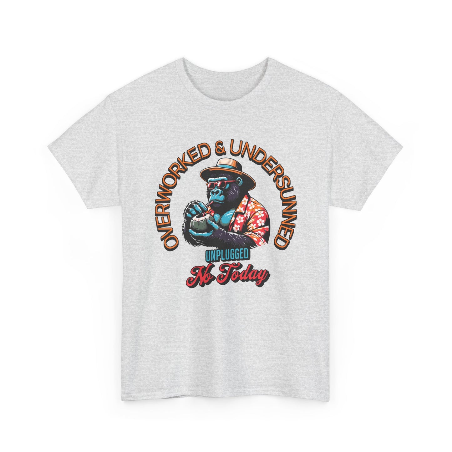 Overworked & Undersunned Tee – Funny Unisex T-Shirt for Summer Vibes, Chill Weekends & BBQ Days