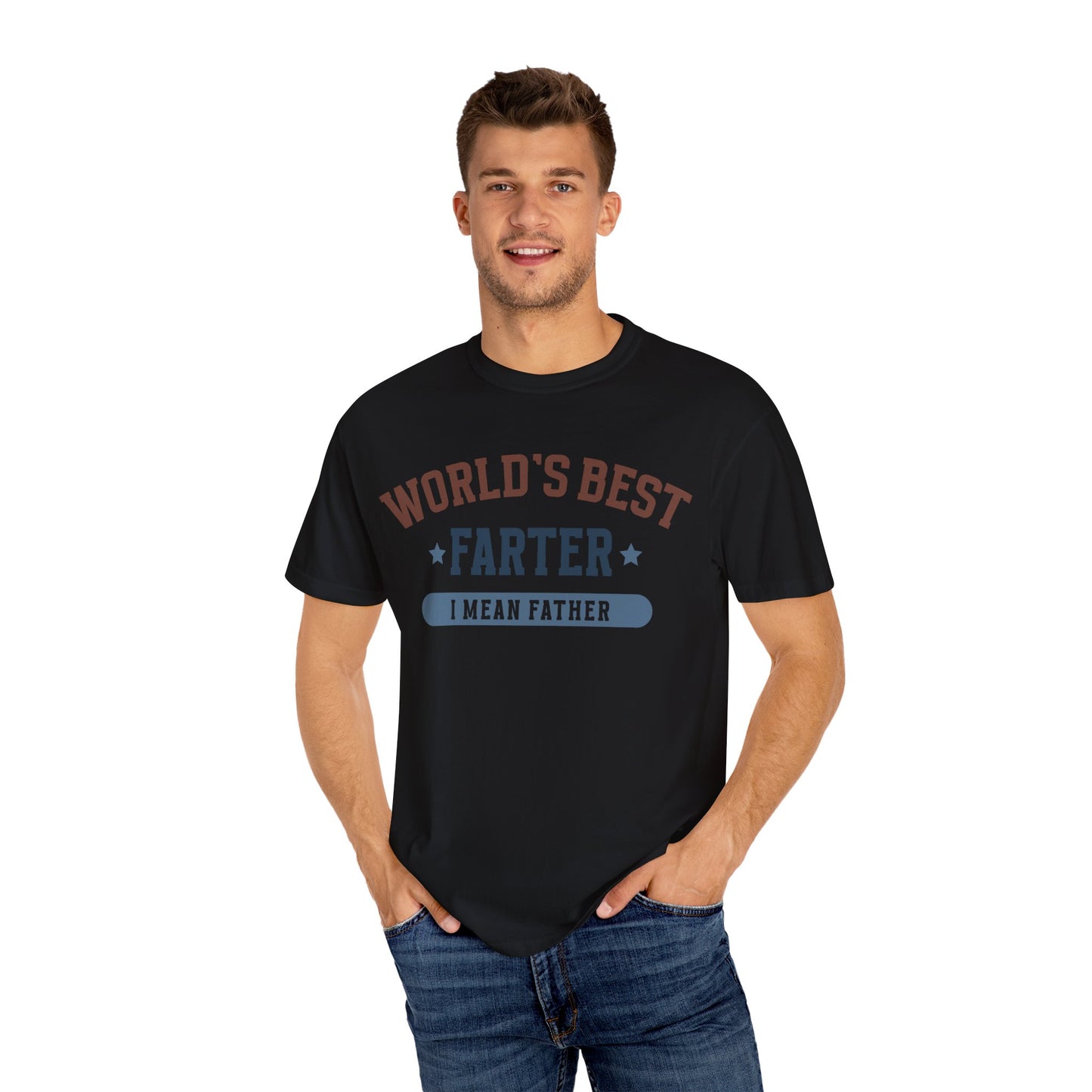 Humorous Father's Day T-Shirt - World's Best Farter I Mean Father
