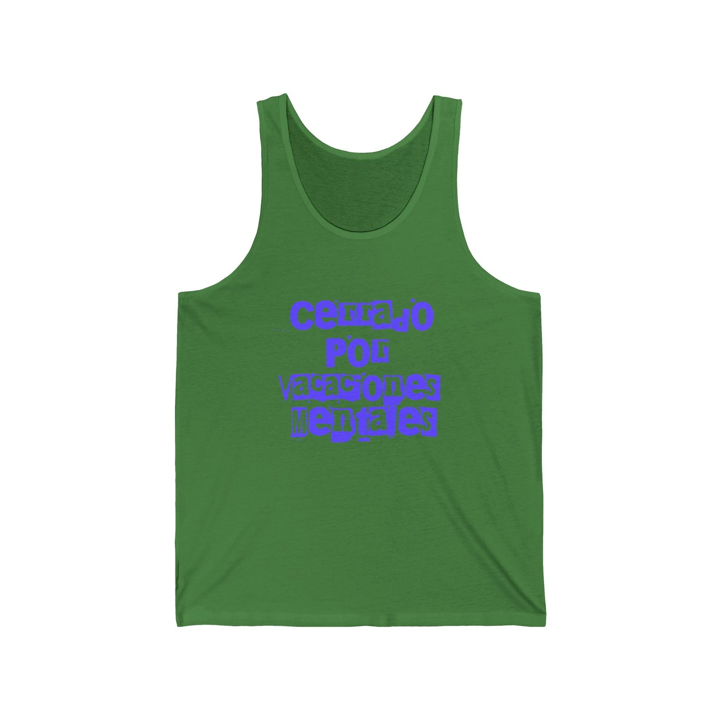 Unisex Jersey Tank - "Cerrado por Vacaciones Mentales" - Chill Vibe Summer Top, Perfect for Relaxation, Beach Days, Vacation Wear