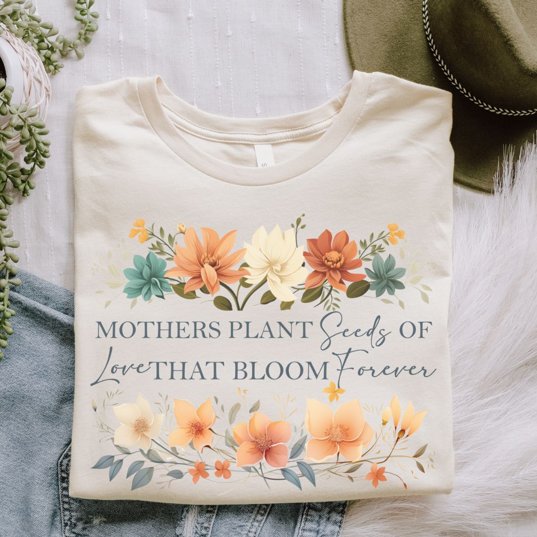 Mother's Day Floral Tee - Jersey Short Sleeve Shirt with Inspirational Quote