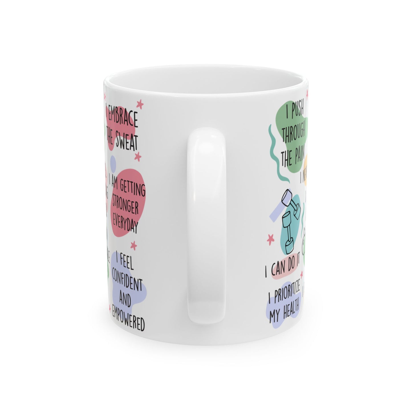 Empowering Workout Affirmations Ceramic Mug - 11oz & 15oz