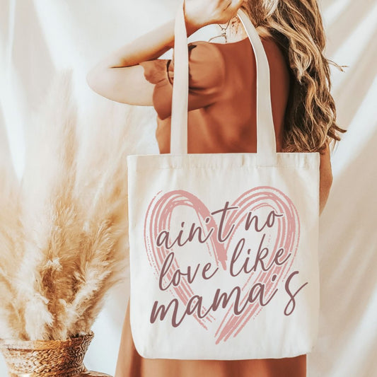 Ain't No Love Like Mama's Organic Tote Bag - Eco-Friendly Shopping Bag